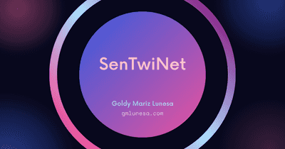 Cover for SenTwiNet project by Goldy Mariz Lunesa
